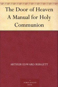 The Door of Heaven A Manual for Holy Communion