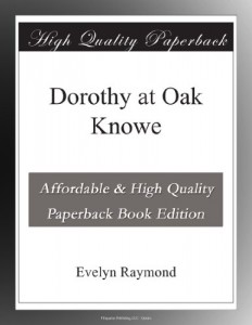 Dorothy at Oak Knowe