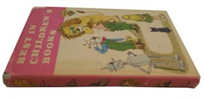 Best in Children’s Books Volume 40: With Dorothy in Oz, Roger & the Fox, Wishes, Page, Squire & Knight, Plants to Have Fun With, Master of All Masters, Fountain of Youth, Mr Murdle’s Large Heart, Ulysses S. Grant, Prehistoric Animals of North America