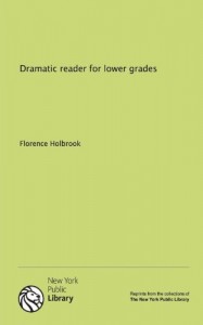 Dramatic reader for lower grades