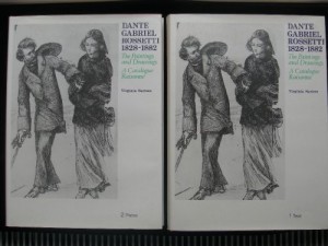 The Paintings and Drawings of Dante Gabriel Rossetti (1828-1882): A Catalogue Raisonne (Two Volumes)