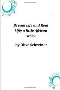 Dream Life and Real Life; a little African story