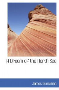 A Dream of the North Sea