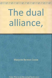 The dual alliance,