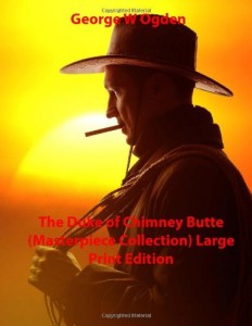 The Duke of Chimney Butte (Masterpiece Collection) Large Print Edition: Great Western Classic