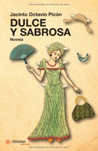 Dulce Y Sabrosa (Spanish Edition)
