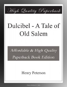 Dulcibel – A Tale of Old Salem