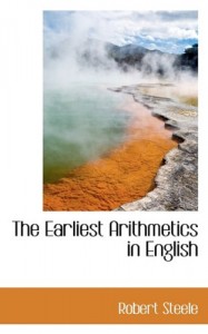 The Earliest Arithmetics in English