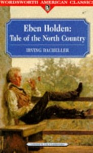 Eben Holden: Tale of the North Country (Classics Library (NTC))
