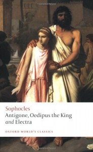 Antigone, Oedipus the King, Electra (Oxford World’s Classics)