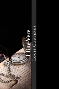 Eline Vere: Een Haagsche Roman (Diderot) (Dutch Edition)