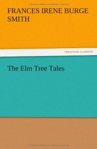 The Elm Tree Tales