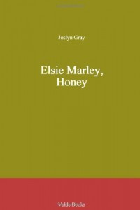 Elsie Marley, Honey