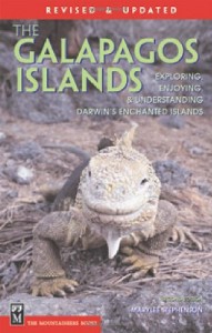The Galapagos Islands: The Essential Handbook for Exploring, Enjoying and Understanding Darwin’s Enchanted Islands