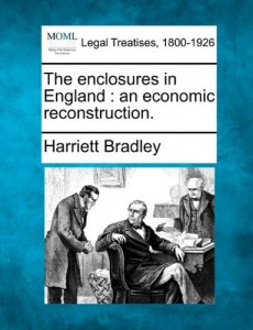 The enclosures in England: an economic reconstruction.