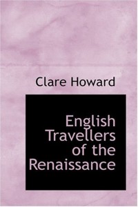 English Travellers of the Renaissance