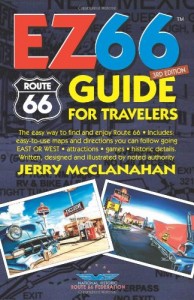 Route 66: EZ66 GUIDE For Travelers – 3RD EDITION
