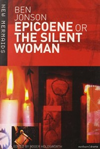 Epicoene or The Silent Woman (New Mermaids)