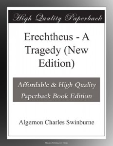 Erechtheus – A Tragedy (New Edition)