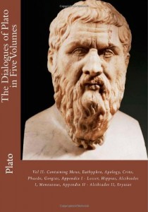 The Dialogues of Plato in Five Volumes: Vol II: Containing Meno, Euthyphro, Apology, Crito, Phaedo, Gorgias, Appendix I – Lesser, Hippias, Alcibiades … II – Alcibiades II, Eryxias (Volume 2)