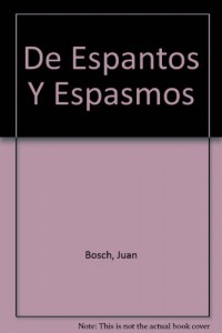 De Espantos Y Espasmos