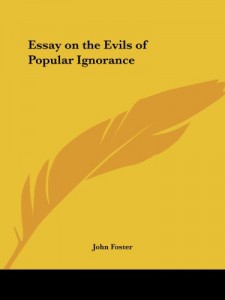 Essay on the Evils of Popular Ignorance