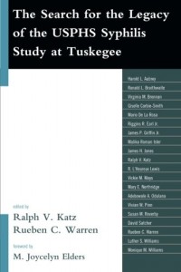 The Search for the Legacy of the USPHS Syphilis Study at Tuskegee: Reflective Essays Based upon Findings from the Tuskegee Legacy Project