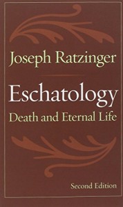 Eschatology, Second Edition: Death and Eternal Life