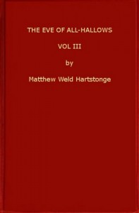 The Eve of All-Hallows, Vol. 3 (of 3) Adelaide of Tyrconnel