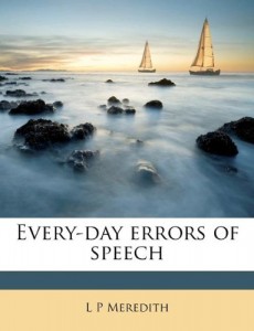 Every-day errors of speech