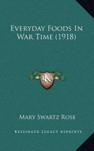 Everyday Foods In War Time (1918)