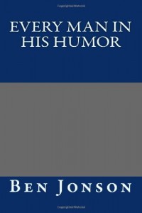 Every Man in His Humor