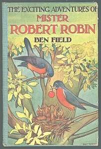 Exciting Adventures of Mister Robert Robin (The Wildwood Series)