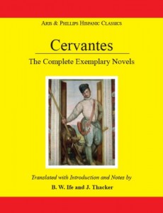 Cervantes: The Complete Exemplary Novels (Aris & Phillips Hispanic Classics) (Bks. 1-4)