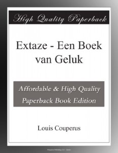 Extaze – Een Boek van Geluk (Dutch Edition)