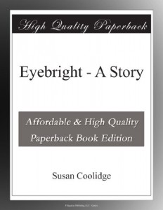 Eyebright – A Story