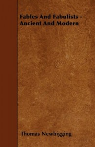 Fables And Fabulists – Ancient And Modern