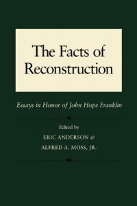 Facts of Reconstruction, Race, and Politics