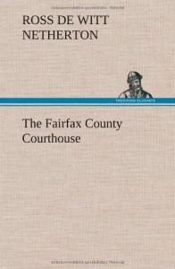 The Fairfax County Courthouse