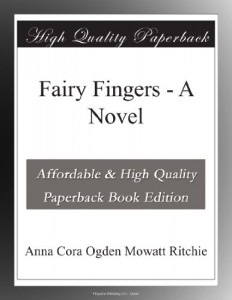 Fairy Fingers – A Novel