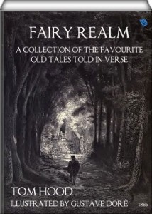 Fairy Realm – A Collection Of The Favourite Old Tales Told in Verse (Illustrated)