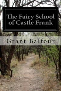 The Fairy School of Castle Frank