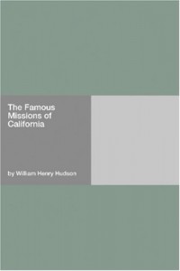 The Famous Missions of California