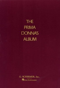 Prima Donna’s Album: 42 Celebrated Arias from Famous Operas