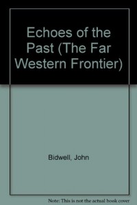 Echoes of the Past (The Far Western Frontier)