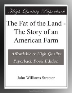 The Fat of the Land – The Story of an American Farm