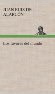 Los Favores del Mundo (Spanish Edition)
