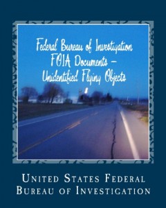 Federal Bureau of Investigation  FOIA Documents – Unidentified Flying Objects: & USAF Fact Sheet 95-03