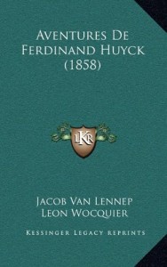 Aventures De Ferdinand Huyck (1858) (French Edition)