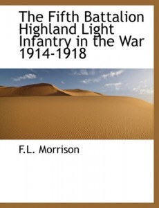 The Fifth Battalion Highland Light Infantry in the War 1914-1918
